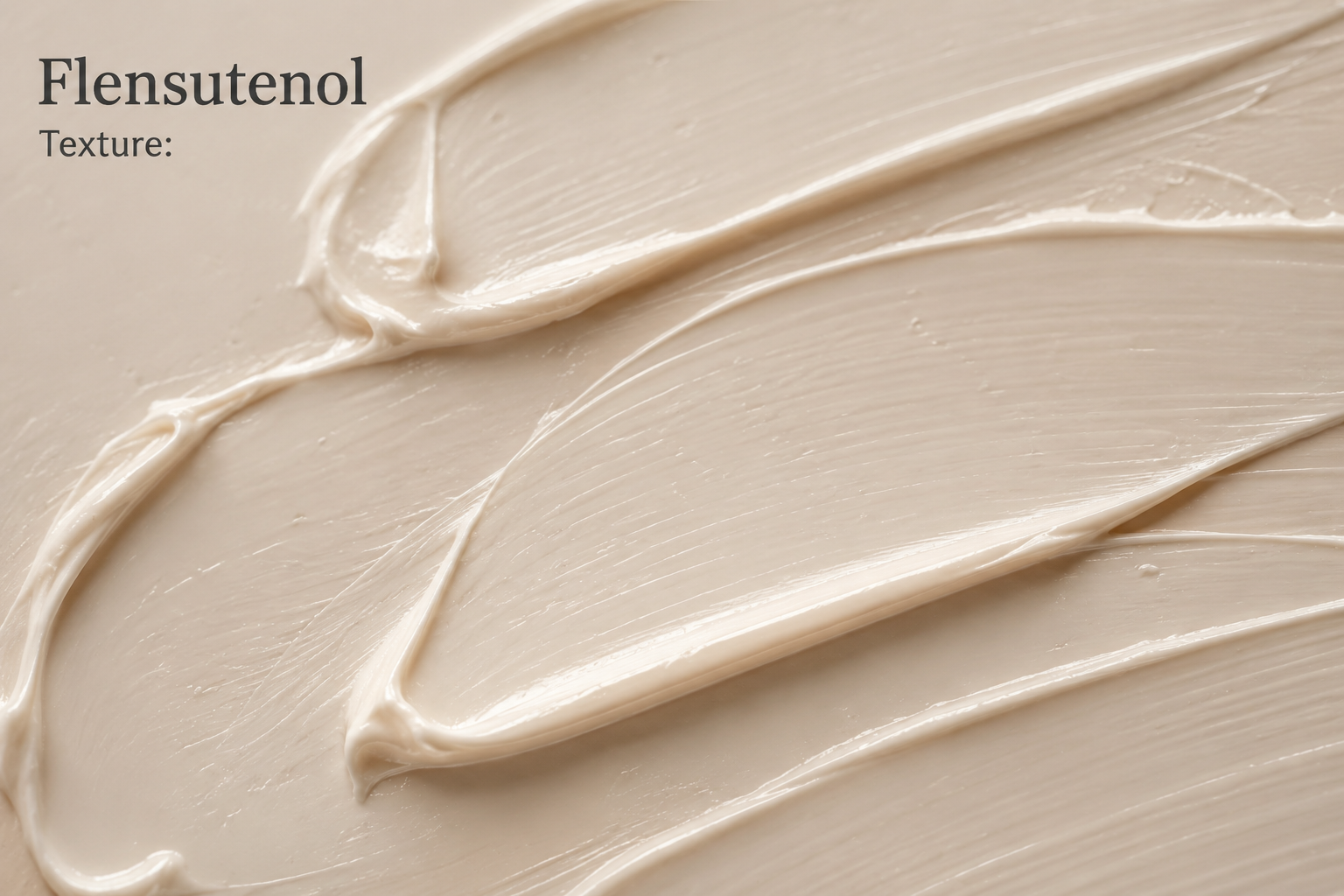 Flensutenol Texture
