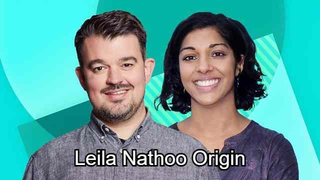 Leila Nathoo Origin